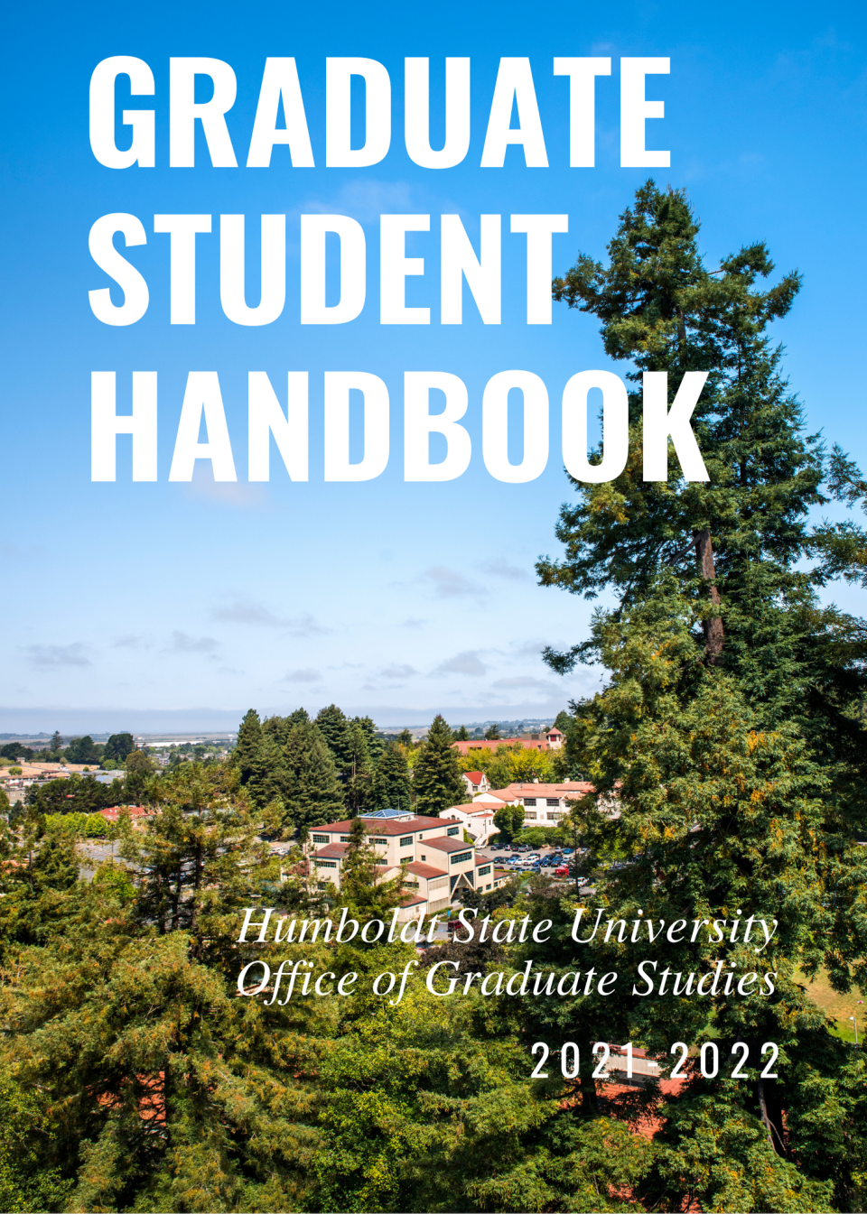 an ariel view of campus with the words "Graduate Student Handbook" in big, white letters